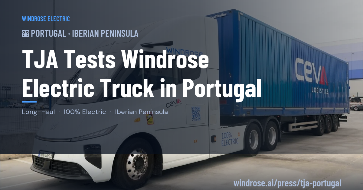 TJA Transportes J. Amaral — Windrose electric truck Portugal